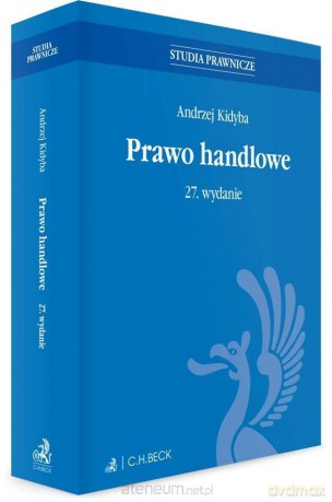 Prawo handlowe - Andrzej Kidyba [KSIĄŻKA]