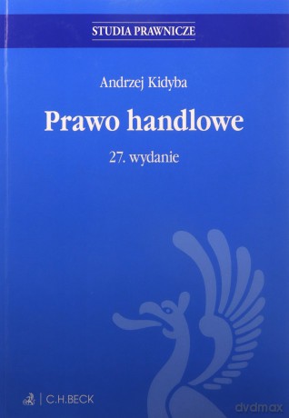 Prawo handlowe - Andrzej Kidyba [KSIĄŻKA]