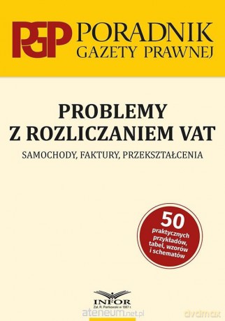 Problemy z rozliczaniem VAT [KSIĄŻKA]