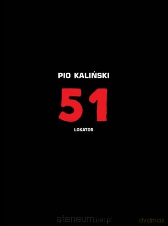 Projekt 51 - Pio Kaliński [KSIĄŻKA]