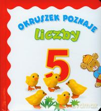 Okruszek poznaje liczby - Anna Wiśniewska [KSIĄŻKA]