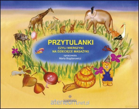 Przytulanki czyli wierszyki na dziecięce..Książka - Marta Bogdanowicz [KSIĄŻKA]