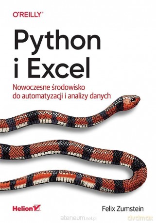 Python i Excel. Nowoczesne środowisko... - Felix Zumstein [KSIĄŻKA]
