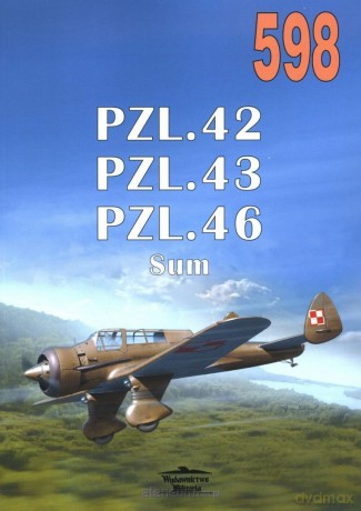 PZL.42, PZL.43, PZL.46 Sum nr 598 - Janusz Ledwoch [KSIĄŻKA]