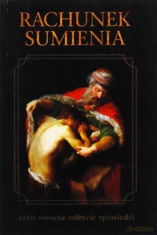 Rachunek sumienia czyli owocne odbycie spowiedzi [KSIĄŻKA]