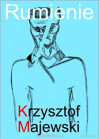 Rumienie - Krzysztof Majewski [KSIĄŻKA]