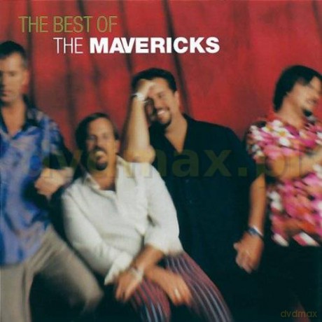 The Mavericks: Best Of [CD]