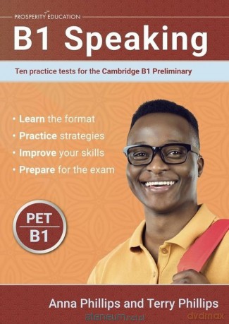 Speaking B1 Ten Practice Tests for the Cambridge [KSIĄŻKA]
