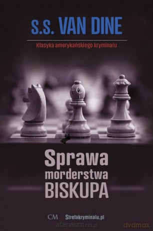 Sprawa morderstwa Biskupa - S. S. van Dine [KSIĄŻKA]
