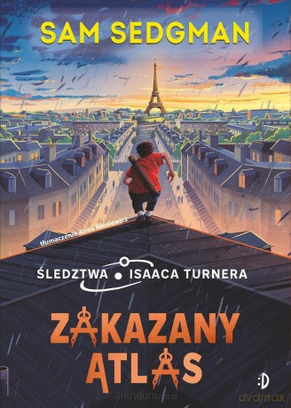 Śledztwa Isaaca Turnera (Tom 2) Zakazany Atlas - Sam Sedgman [KSIĄŻKA]