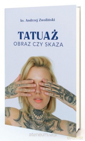 Tatuaż - Andrzej Zwoliński [KSIĄŻKA]