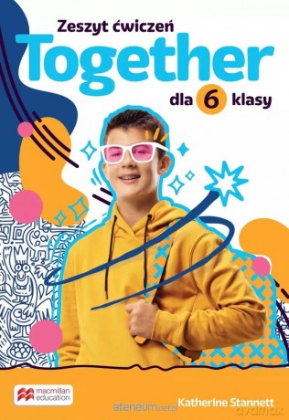 Together SP 6 Zeszyt ćwiczeń - Katherine Stannett [KSIĄŻKA]