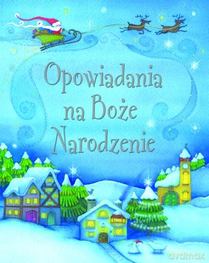 Opowiadania na Boże Narodzenie - Krzysztof M. Wiśniewski (tłum.) [KSIĄŻKA]
