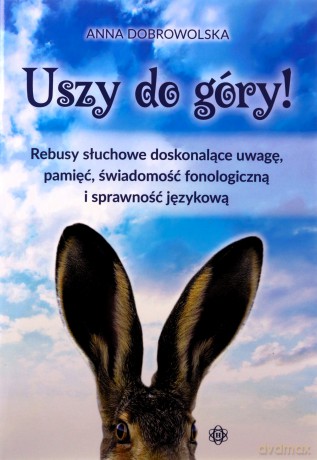 Uszy do góry! - Anna Dobrowolska [KSIĄŻKA]