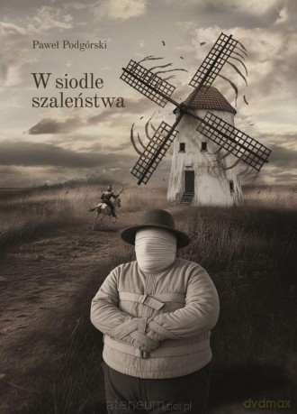 W siodle szaleństwa - Paweł Podgórski [KSIĄŻKA]