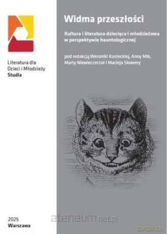 Widma przeszłości. Kultura i literatura... [KSIĄŻKA]