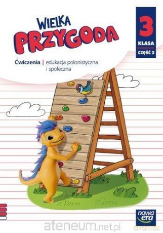 Wielka Przygoda Neon SP 3 J. polski ćw. cz.3 - Elżbieta Kacprzak, Anna Ładzińska, Małgorzata Ogrodowczyk [KSIĄŻKA]