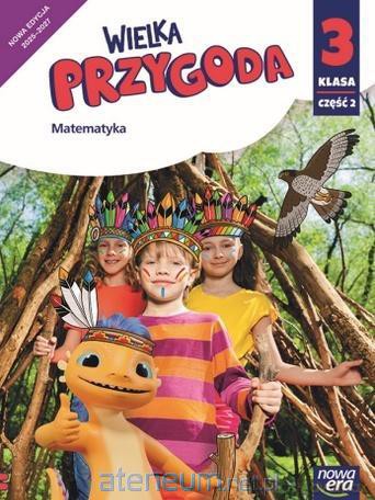 Wielka Przygoda Neon SP 3 Matematyka podr. cz.2 - Krystyna Sawicka, Ewa Swoboda [KSIĄŻKA]