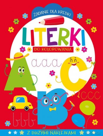 Zadanie dla kredki. Literki do kolorowania [KSIĄŻKA]