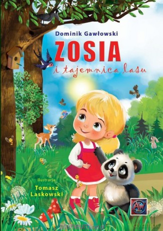 Zosia i tajemnica lasu - Dominik Gawłowski [KSIĄŻKA]