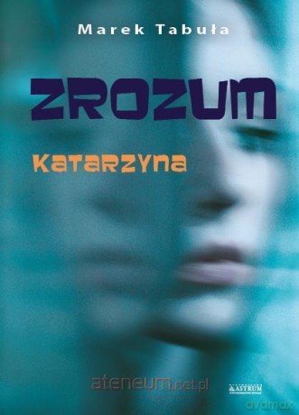Zrozum cz.2 Katarzyna - Marek Tabuła [KSIĄŻKA]