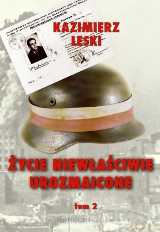 Życie niewłaściwie urozmaicone (Tom 2) - Kazimierz Leski [KSIĄŻKA]