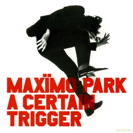 Maximo Park: A Certain Trigger Missing Songs 20th Anniversary [2xWinyl]