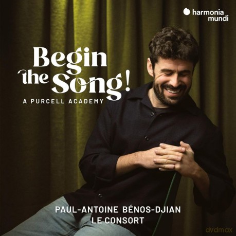 Paul-Antoine Benos-Djian Le Consort: Begin The Song A Purcell Academy (digipack) [CD]