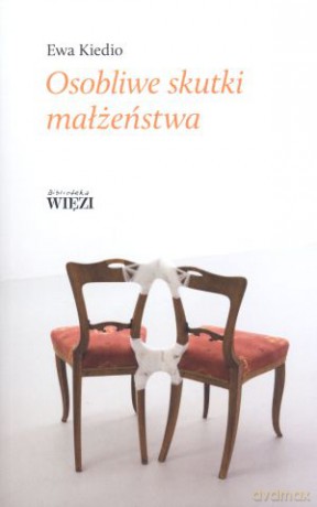 Osobliwe skutki małżeństwa - Ewa Kiedio [KSIĄŻKA]