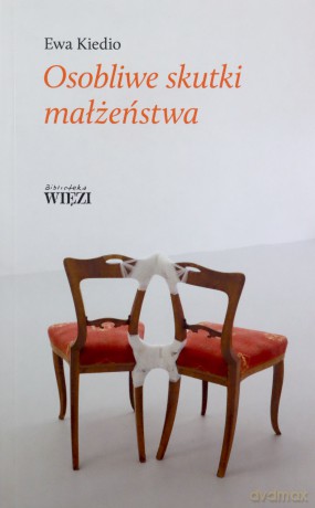 Osobliwe skutki małżeństwa - Ewa Kiedio [KSIĄŻKA]