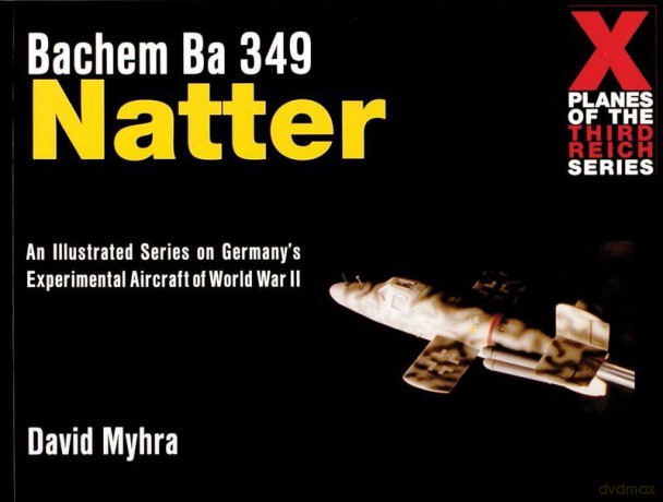 Bachem Ba 349 Natter - David Myhra [KSIĄŻKA]