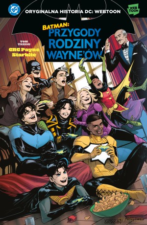 Batman. Przygody rodziny Wayne'ów (Tom 3) Uniwersum DC - CRC Payne, Starbite [KOMIKS]