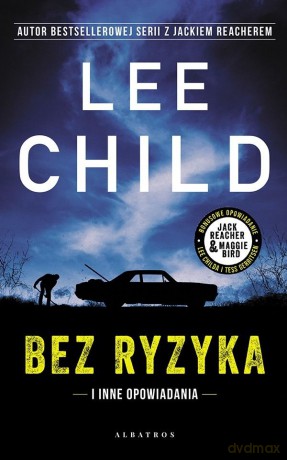 Bez ryzyka - Lee Child [KSIĄŻKA]