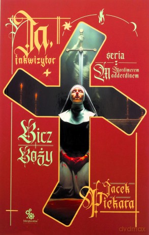 Bicz boży. Ja, inkwizytor (ilustrowane brzegi) - Jacek Piekara [KSIĄŻKA]