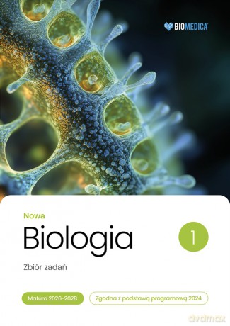 Biologia zbiór zadań matura 2026-2028 (Tom 1) - Krzysztof Brom, Justyna Powałka [KSIĄŻKA]