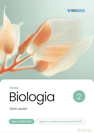 Biologia zbiór zadań matura 2026-2028 (Tom 2) - Krzysztof Brom, Justyna Powałka [KSIĄŻKA]