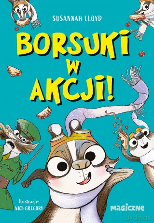 Borsuki w akcji - Susannah lloyd [KSIĄŻKA]