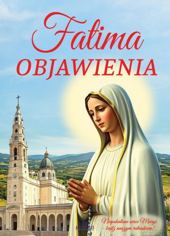 Fatima. Objawienia - Anna Paterek [KSIĄŻKA]