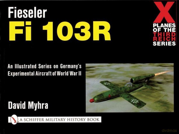 Fieseler Fi 103R - David Myhra [KSIĄŻKA]