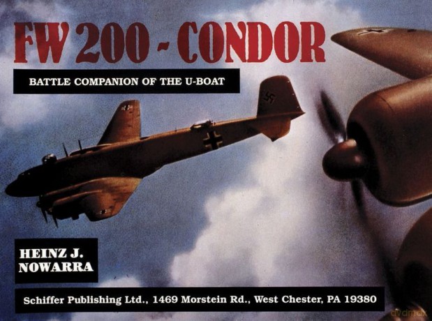 Focke-Wulf Fw 200 Condor - Heinz J. Nowarra [KSIĄŻKA]