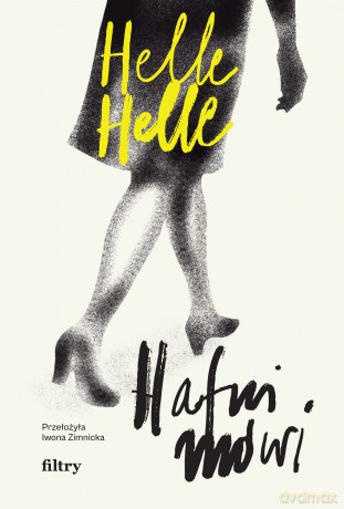 Hafni mówi - Helle Helle [KSIĄŻKA]