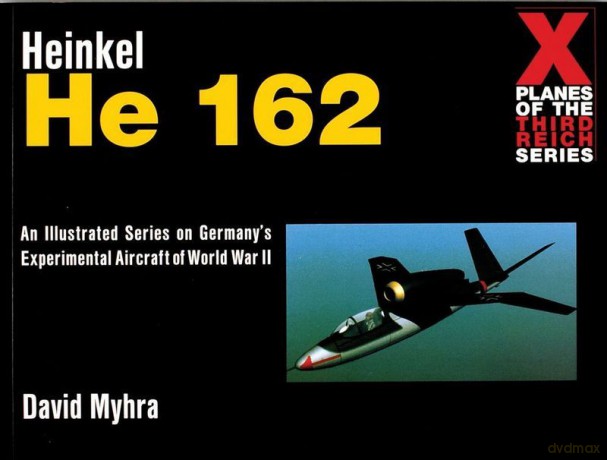 Heinkel He 162 - David Myhra [KSIĄŻKA]