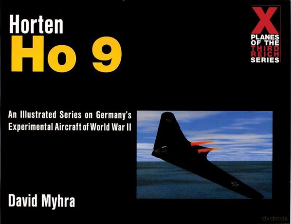 Horten Ho 9 - David Myhra [KSIĄŻKA]