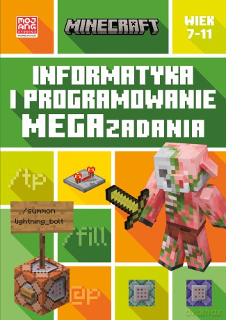 Informatyka i programowanie. Megazadania. 7-11 lat. Minecraft - Tom Bolton [KSIĄŻKA]