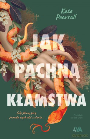 Jak pachną kłamstwa - Kate Pearsall [KSIĄŻKA]