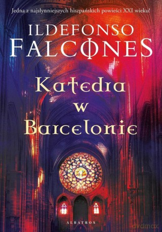 Katedra w Barcelonie - Ildefonso Falcones [KSIĄŻKA]