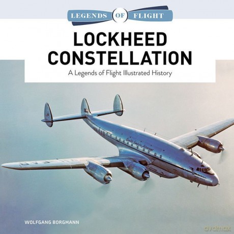 Lockheed Constellation - Wolfgang Borgmann [KSIĄŻKA]