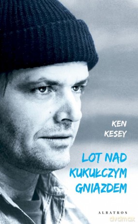 Lot nad kukułczym gniazdem - Ken Kesey [KSIĄŻKA]