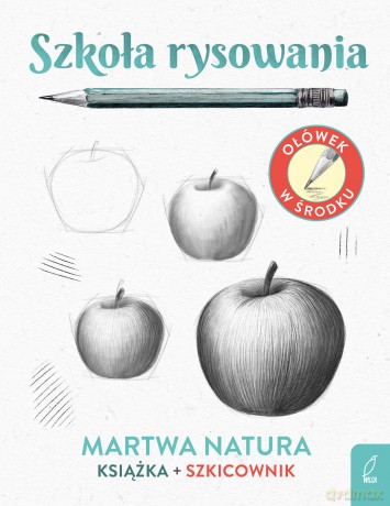 Martwa natura. Szkicownik. Szkoła rysowania - Natalia Berlik [KSIĄŻKA]