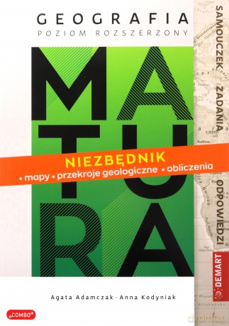 Matura. Geografia poziom rozszerzony. Niezbędnik - mapy, przekroje geologiczne, obliczenia - Agata Adamczak, Anna Kodyniak [KSIĄŻKA]